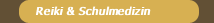 Reiki & Schulmedizin